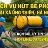 Dịch vụ hút bể phốt tại xã Ứng Thiên, Hà Nội trọn gói, uy tín giá rẻ