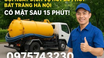Đơn vị cung cấp dịch vụ uy tín – Công Ty TNHH Thông Hút Bể Phốt Hà Nội 1