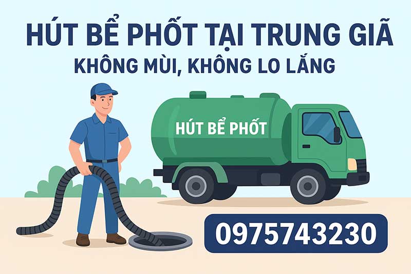 Giới thiệu dịch vụ hút bể phốt tại xã Trung Giã Hà Nội