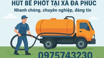 Giới thiệu dịch vụ hút bể phốt tại Xã Đa Phúc