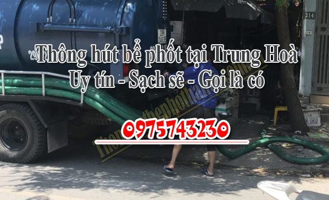 Thông tắc cống, hút bể phốt tại Trung Hoà uy tín, giá rẻ